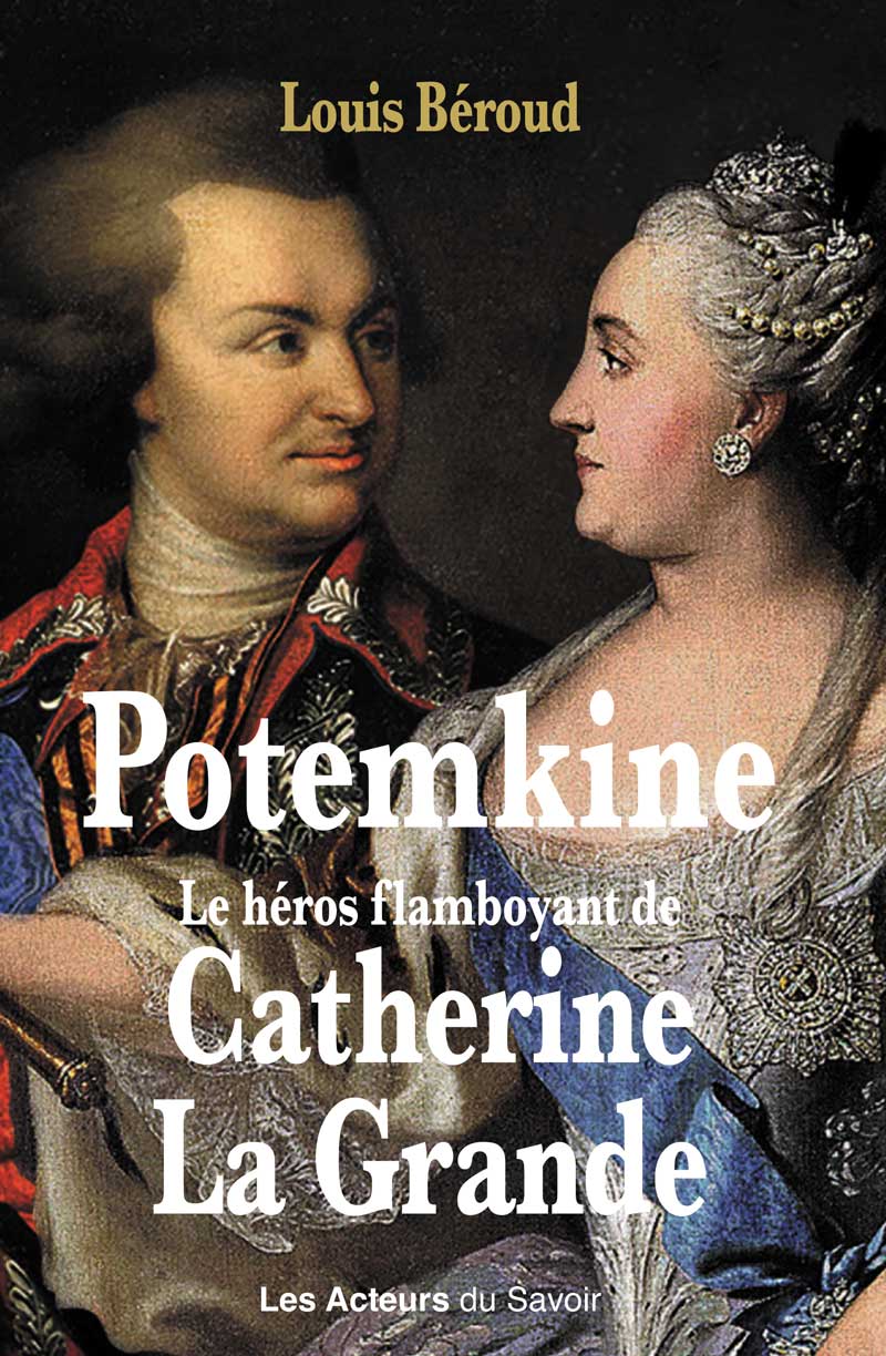 Potemkine, le héros flamboyant de Catherine La Grande