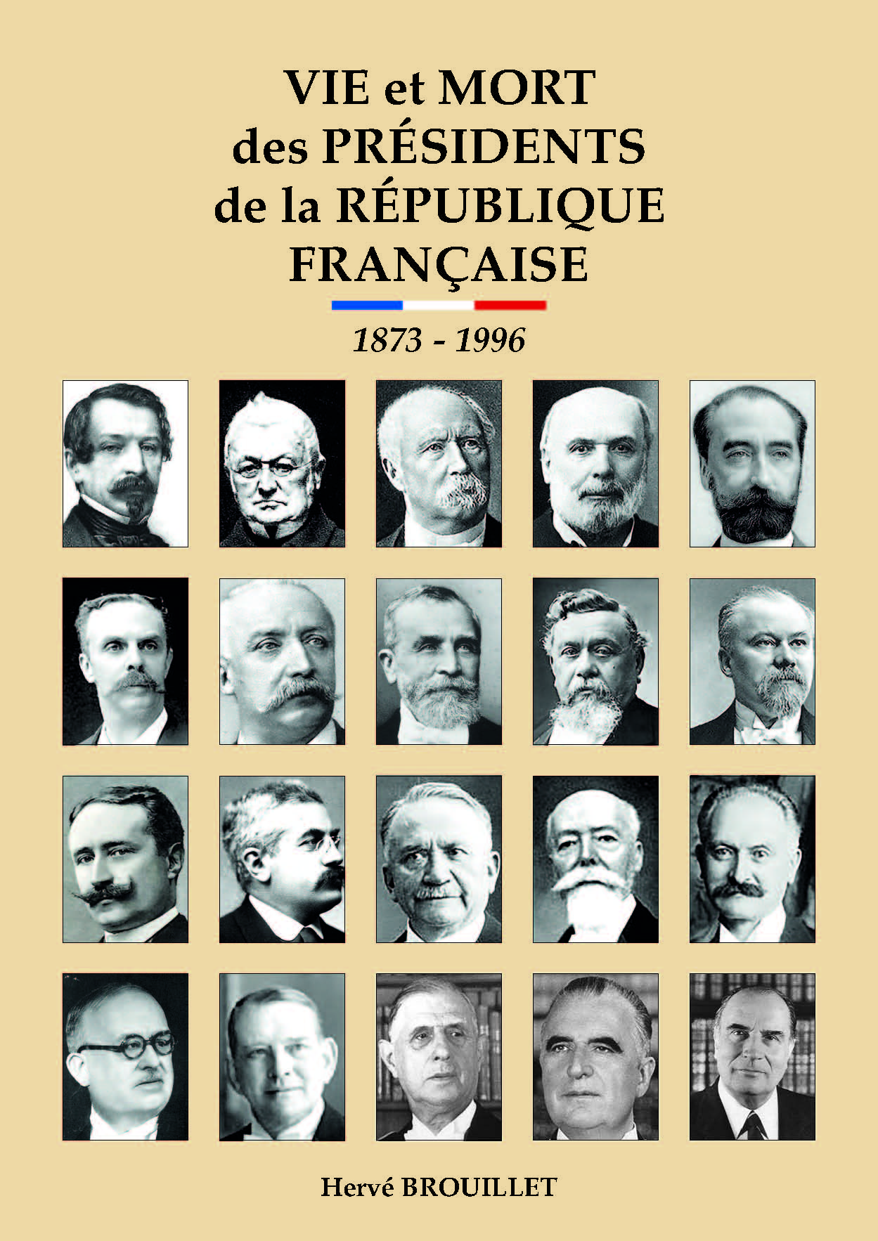 Vie et mort des présidents de la République française (1873-1996)