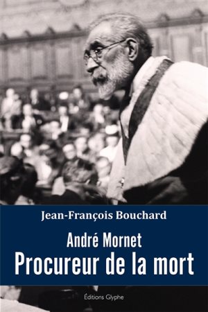 André Mornet, procureur de la mort