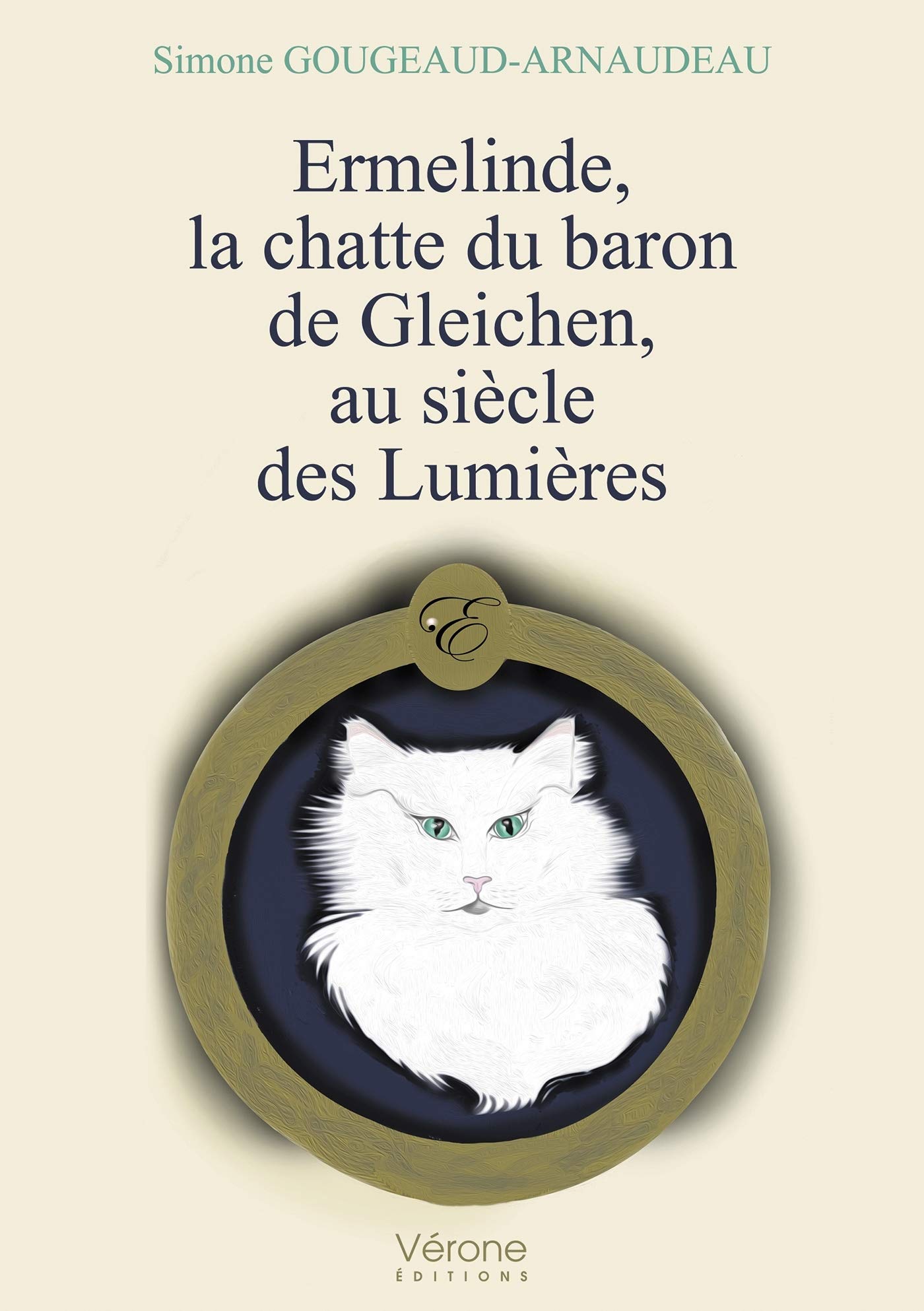 Ermelinde, la chatte du baron de Gleichen, au siècle des Lumières
