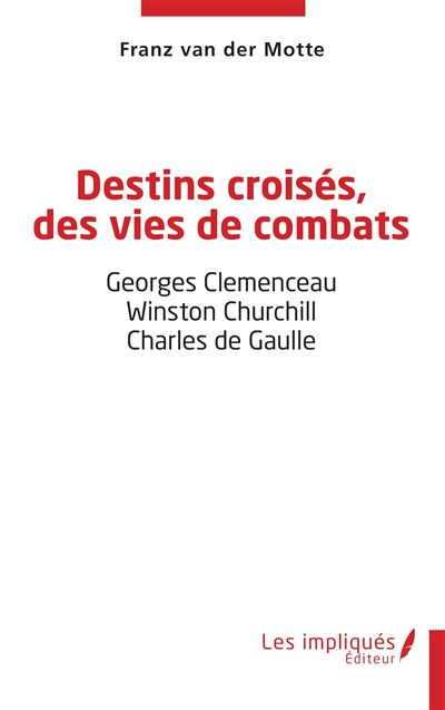 Destins croisés, des vies de combats