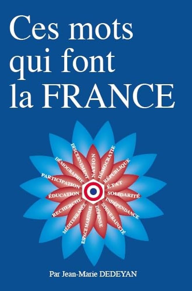 Ces mots qui font la France