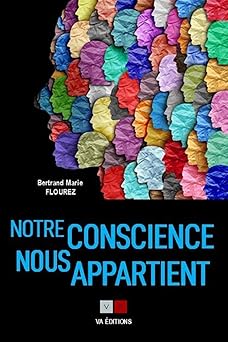 Notre conscience nous appartient