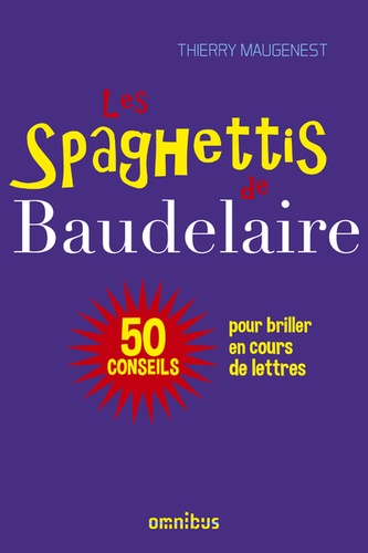 Les spaghettis de Baudelaire