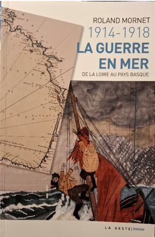 1914- 1918 La Guerre en mer