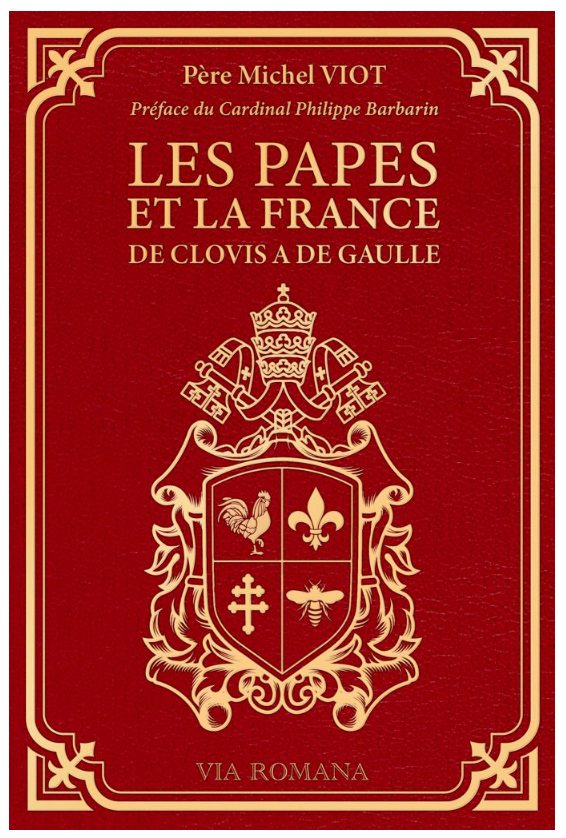 Les papes et la France, de Clovis à de Gaulle