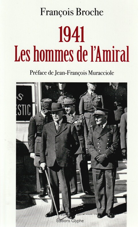 1941 – Les hommes de l’Amiral