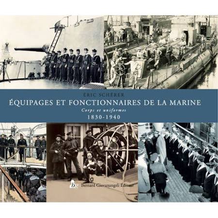 Équipages et Fonctionnaires de la Marine – Corps et uniformes 
