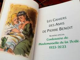 Les Cahiers des Amis de Pierre Benoit – Numéro spécial Centenaire de Mademoiselle de la Ferté 1923-2023