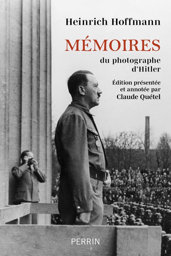 Mémoires du photographe d’Hitler