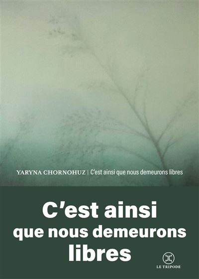 C’est ainsi que nous demeurons libres