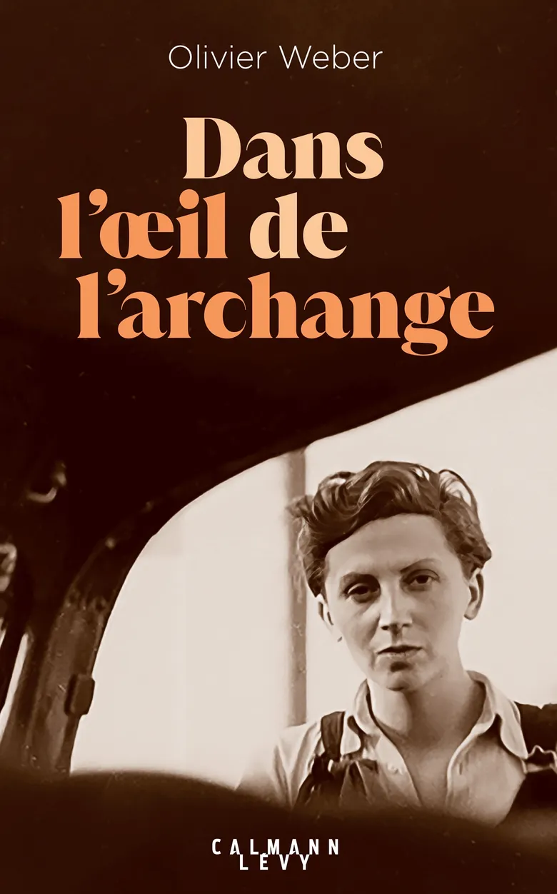 Dans l’œil de l’archange,