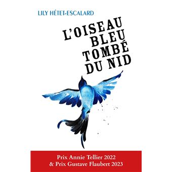 L’Oiseau bleu tombé du nid