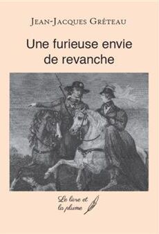 Une furieuse envie de revanche