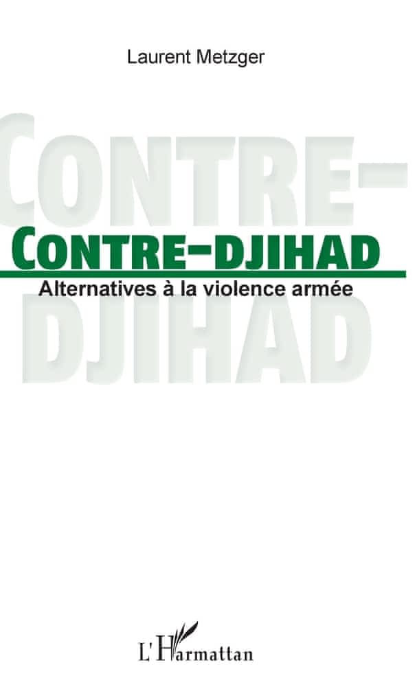 Le Djihad, alternatives à la violence