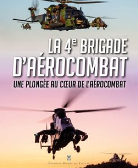 La 4e Brigade d’aérocombat